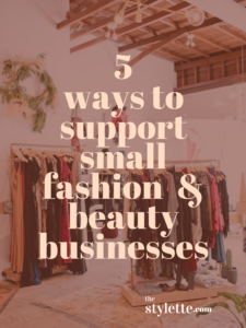 Read more about the article 5 Ways to Support Small Businesses in Beauty or Fashion During COVID-19